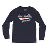 nine months you're out Long Sleeve Shirts