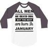 all men are created equal january 3/4 Sleeve Shirt
