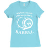why have a six pack when you can have a barrel Ladies Fitted T-Shirt
