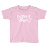drinko Toddler T-shirt