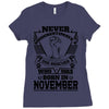 Never Underestimate Dog Rescuer Who Was Born November Ladies Fitted T-Shirt