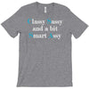 classy sassy and a bit smart assy T-Shirt