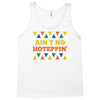 ain't no hoteppin Tank Top
