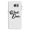 what ever Samsung Galaxy S7
