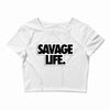 savege life Crop Top