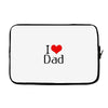 I LOVE DAD Laptop sleeve