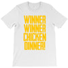 Winner Winner Chicken Dinner T-Shirt
