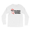 no violence against women's Long Sleeve Shirts