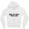 Girl Of Epic Dreams Zipper Hoodie