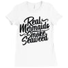 real mermaids smoke seaweed Ladies Fitted T-Shirt