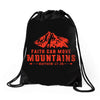 Faith Can Move Mountains Drawstring Bags