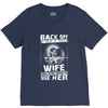 Back Of I Have A Crazy Wife And I am not Afraid To Use Her V-Neck Tee