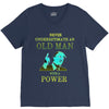 never underestimate an old man with a V-Neck Tee