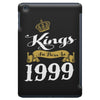 kings are born in 1999 iPad Mini