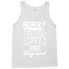This Girl Is Taken By A Super Sexy June Boyfriend Tank Top