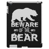 Beware Of The Bear iPad 3 and 4 Case