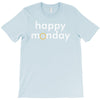 happy monday T-Shirt