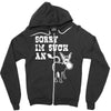sorry i'm such an ass Zipper Hoodie