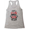I Have A Pretty Daughter I Also Have A Gun A Shovel And An Alibi Racerback Tank