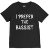 i prefer the bassist V-Neck Tee