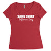 same shirt different day Women's Triblend Scoop T-shirt