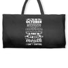 I Am An October Women Weekender Totes