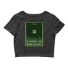 buried believer Crop Top