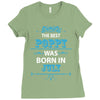 The Best Poppy Was Born In July Ladies Fitted T-Shirt