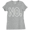 no Ladies Fitted T-Shirt