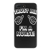 trust me i'm a nurse iPhone 7 Plus Case