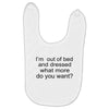 i'm oun of bed Baby Bibs