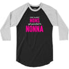 Only The Best Moms Get Promoted To Nonna 3/4 Sleeve Shirt