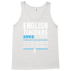 english teacher save lives Tank Top