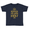 kings are born in 1997 Toddler T-shirt