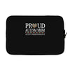 proud autism mom Laptop sleeve