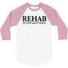 funny t shirt rehab is for quitters rude tee offensive shirt 3/4 Sleeve Shirt