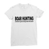 boar hunting tex Ladies Fitted T-Shirt