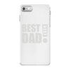 best dad ever! iPhone 7 Case