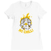 no chill Ladies Fitted T-Shirt