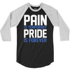pain is temporary pride is forever 3/4 Sleeve Shirt