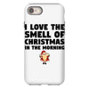 smell of christmas in the morning iPhone 8