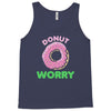 donut worry Tank Top