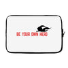Be Your Own Hero Laptop sleeve