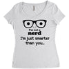 i'm not a nerd i'm just smarter than you Women's Triblend Scoop T-shirt