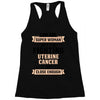 I am Not Super Woman But I'm Fighting Uterine Cancer So Close Enough Racerback Tank