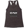 i'm a proud dad of a freaking awesome daughter Racerback Tank