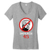 Impeach 45 Stop Trump Women's V-Neck T-Shirt