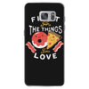 fight for the things you love pizza donuts Samsung Galaxy S7 Case
