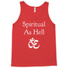 spiritual as hell Tank Top
