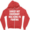 Surely Not Everybody Was Kung Fu Fighting Zipper Hoodie